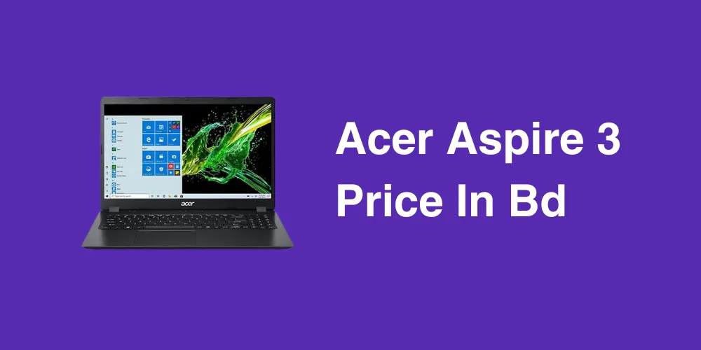 Acer Aspire 3 Price In Bd