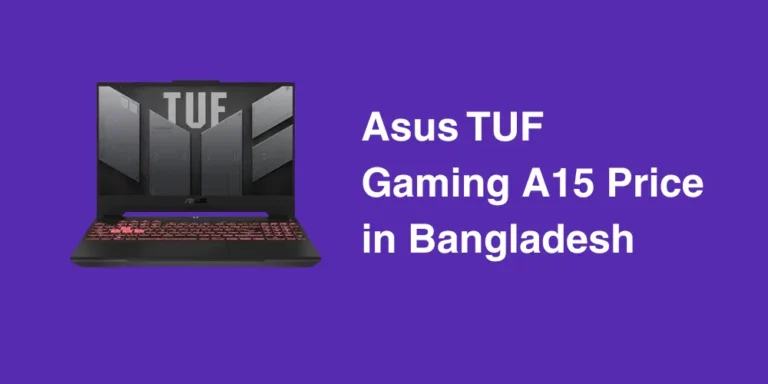 Asus TUF Gaming A15 Price in Bangladesh