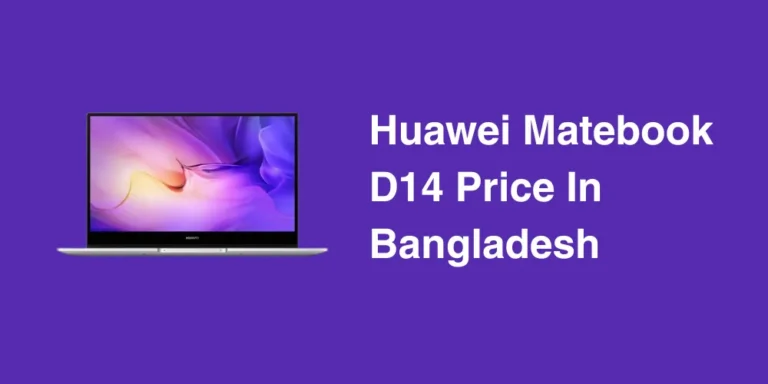 Huawei Matebook D14 Price In Bangladesh
